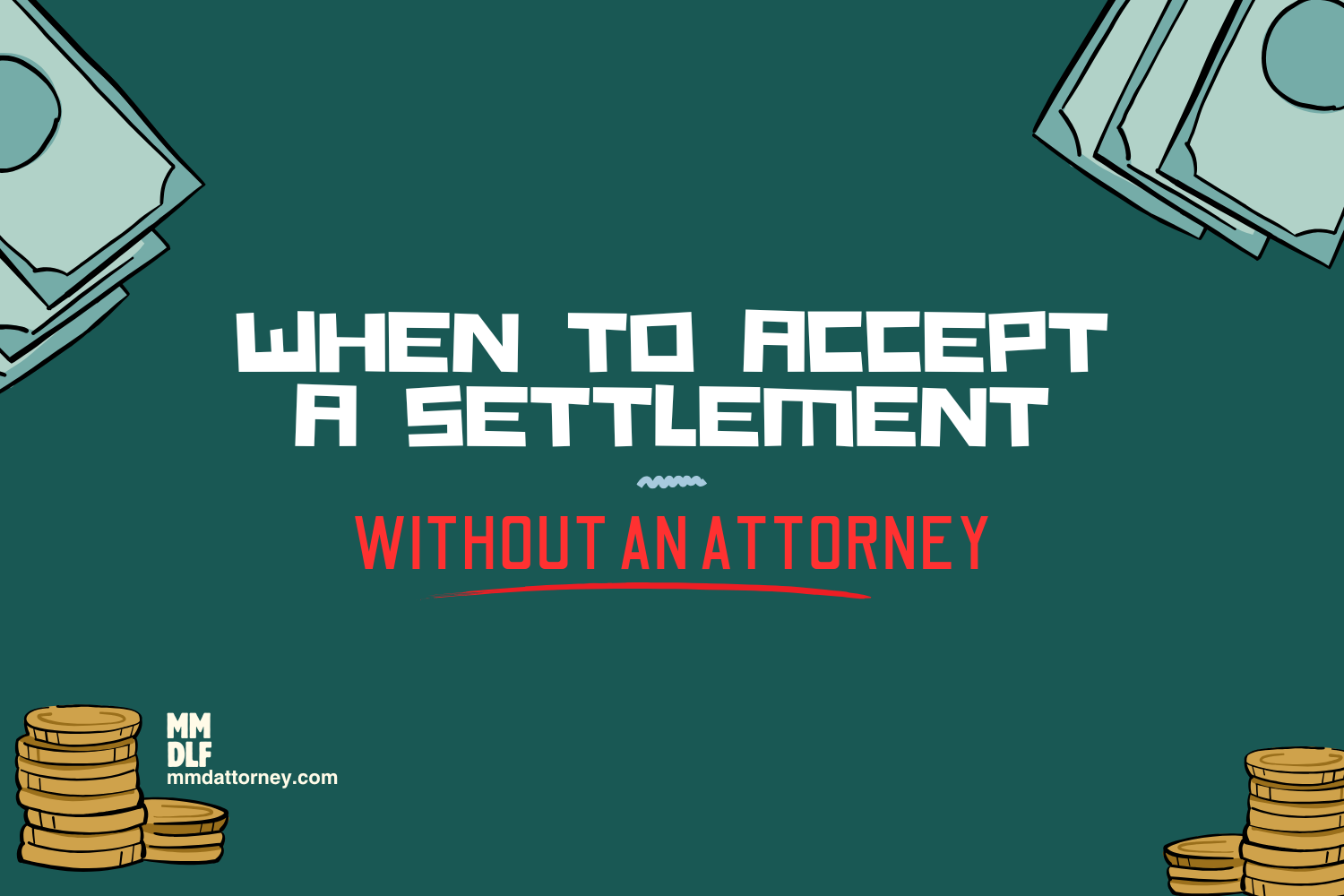 Should I Accept an Insurance Settlement Without a Lawyer?